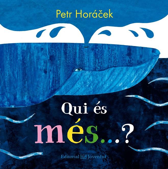 Qui és més...? | 9788426145208 | Horácek, Petr | Librería Sendak