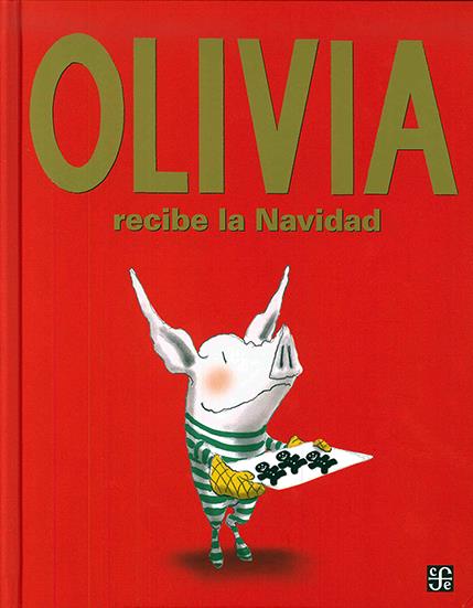 Olivia recibe la Navidad | 9789681685645 | Falconer, Ian | Llibreria Sendak