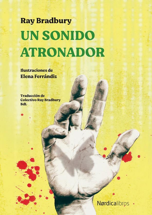 Un sonido atronador | 9788418067945 | Bradbury, Ray | Llibreria Sendak