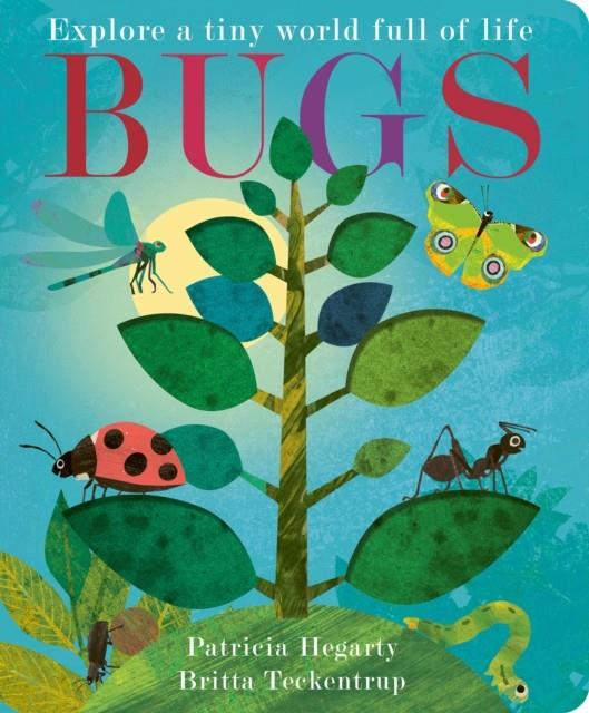 Bugs | 9781801046305 | Hegarty, Patricia / Teekentrup, Britta | Librería Sendak