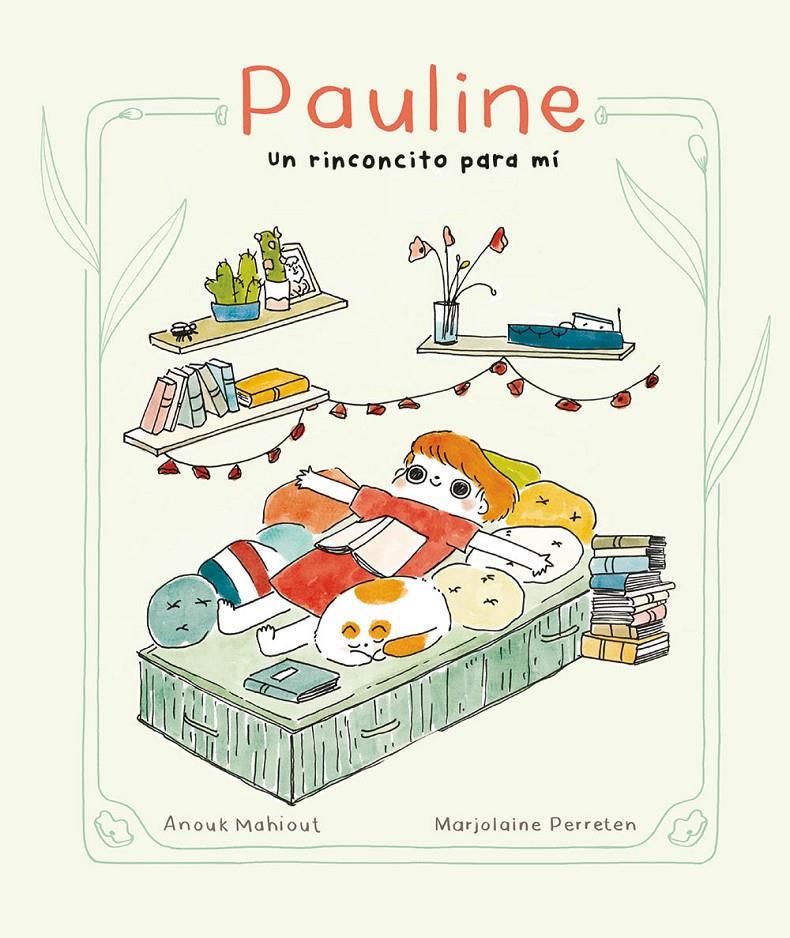 Pauline, un rinconcito para mí | 9788419351197 | Mahiout, Anouk | Librería Sendak