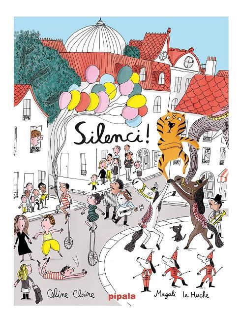 Silenci! | 9788419208057 | Claire, Céline | Llibreria Sendak
