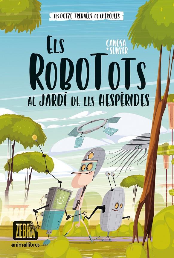 Els Robotots al jardí de les Hespèrides | 9788419659323 | Oriol Canosa | Librería Sendak