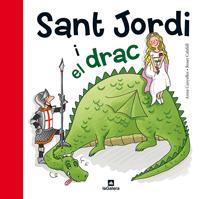 Sant Jordi i el drac | 9788424635183 | Canyelles, Anna | Llibreria Sendak