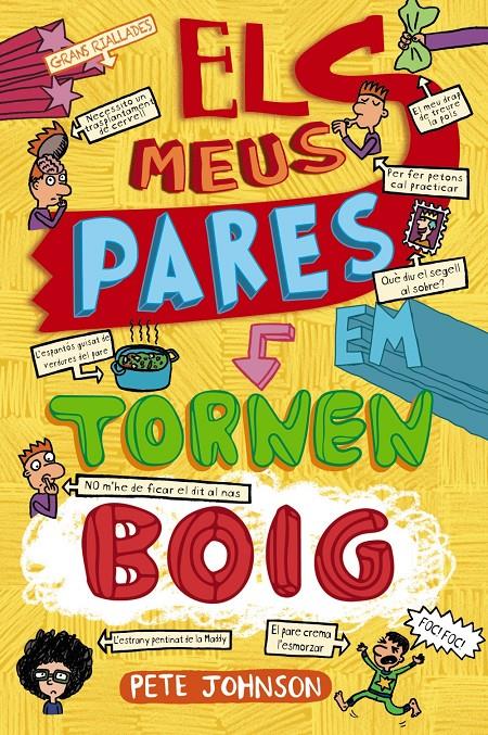 Els meus pares em tornen boig | 9788413491707 | Johnson, Pete | Librería Sendak