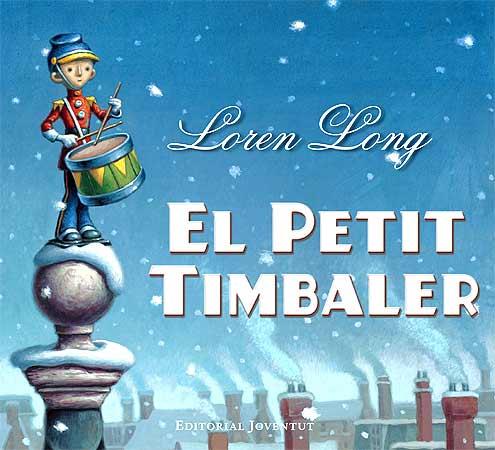 El petit timbaler | 9788426137500 | Long, Loren | Llibreria Sendak