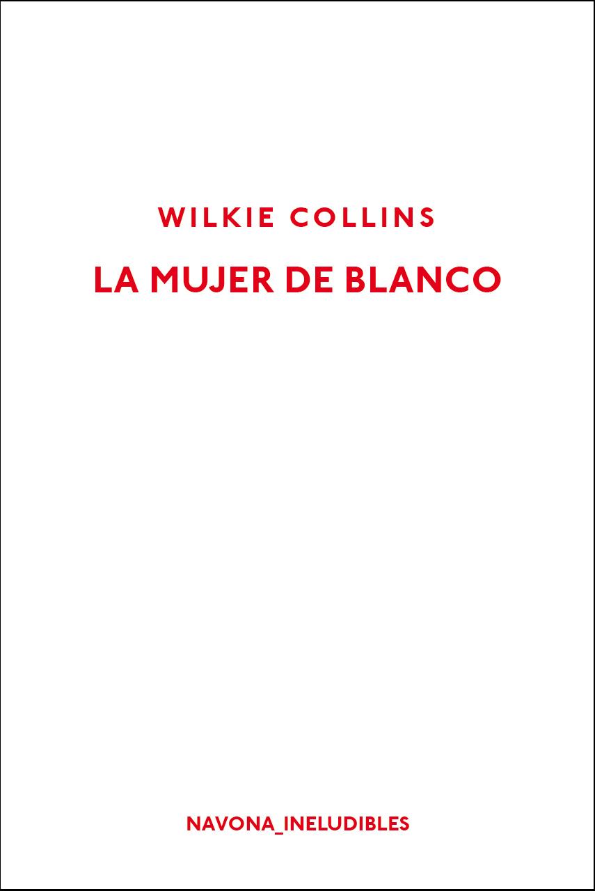 La mujer de blanco | 9788417181451 | Collins, Wilkie | Librería Sendak