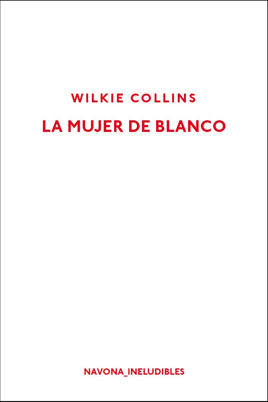 La mujer de blanco | 9788417181451 | Collins, Wilkie | Llibreria Sendak