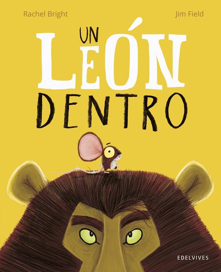 Un león dentro | 9788414066829 | Bright, Rachel | Llibreria Sendak