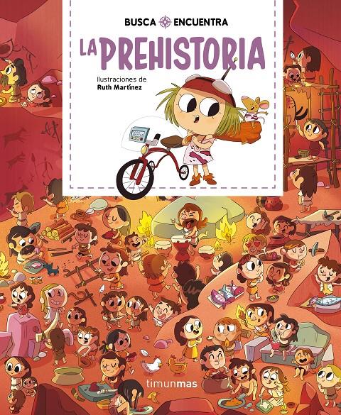 Busca y encuentra. La prehistoria | 9788408244554 | Martínez, Ruth | Librería Sendak