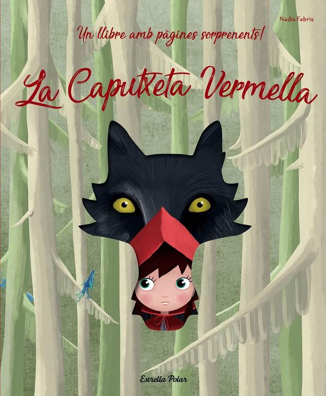 La Caputxeta Vermella | 9788491376002 | Fabris, Nadia | Librería Sendak