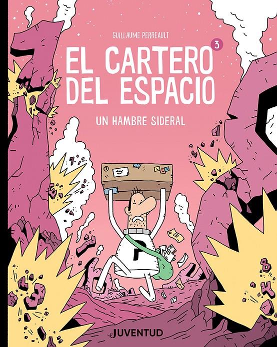 El cartero del espacio 3. Un hambre sideral | 9788426148933 | Perreault, Guillaume | Llibreria Sendak