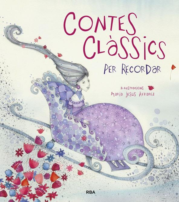 Contes clàssics per recordar | 9788498676136 | Varios autores,/Álvarez, María Jesús | Llibreria Sendak