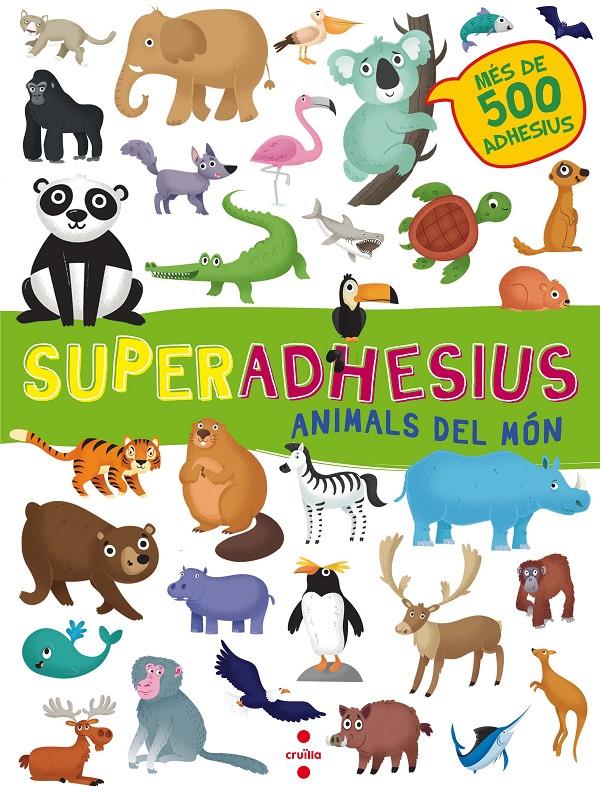 Superadhesius - Animals del món | 9788466143202 | Libri, De Agostini | Librería Sendak