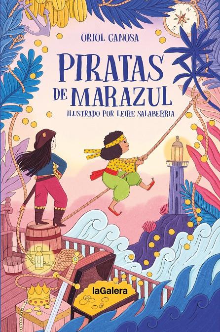 Piratas de Marazul | 9788424676889 | Canosa Masllorens, Oriol | Llibreria Sendak