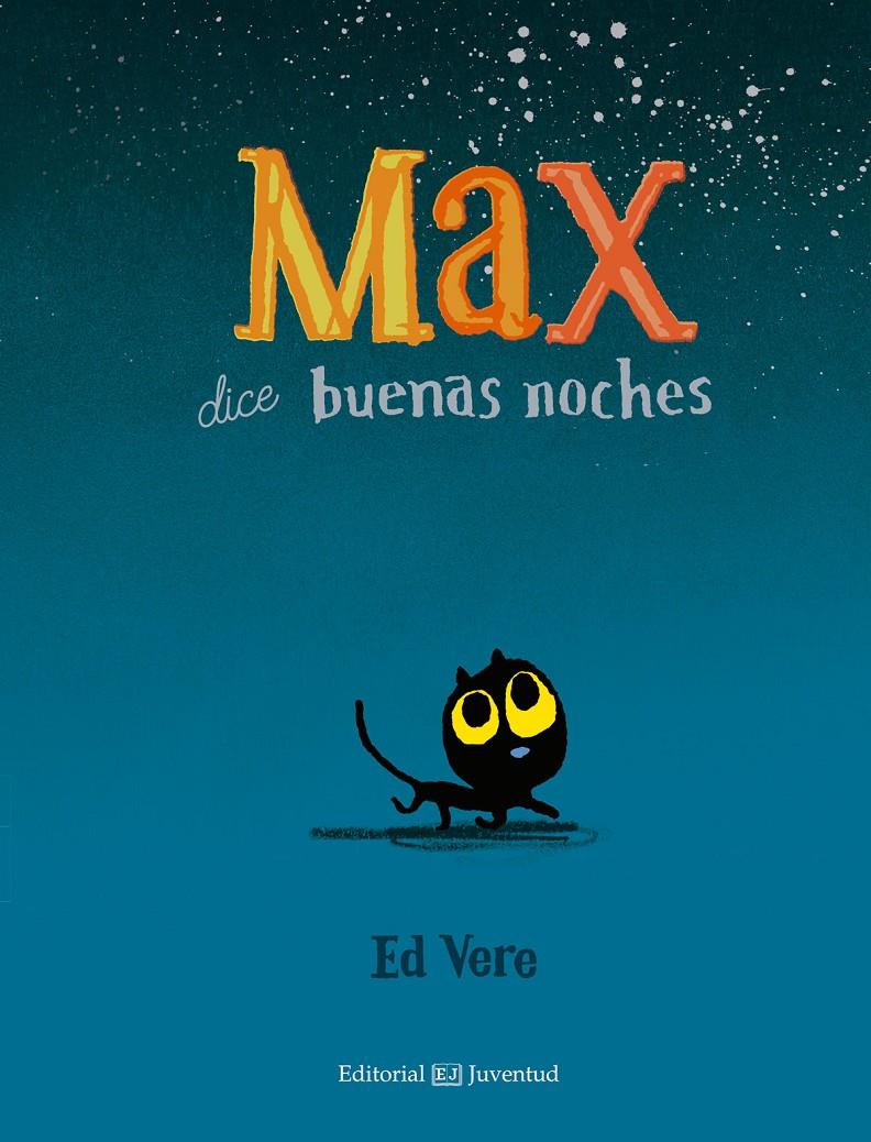 Max dice buenas noches | 9788426142498 | Vere, Ed | Librería Sendak