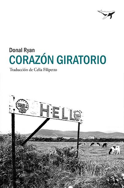 Corazón giratorio | 9788494850134 | Ryan, Donal | Llibreria Sendak