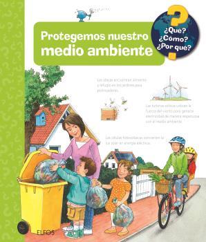 ¿Qué?... Protegemos nuestro medio ambiente | 9788419785626 | Kessel, Carola von | Llibreria Sendak