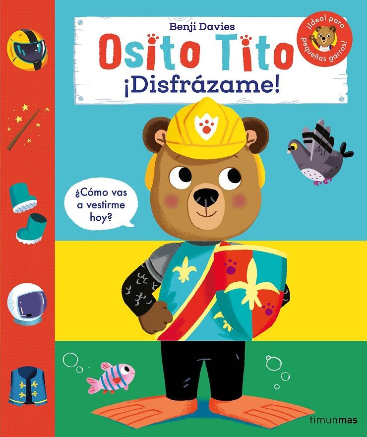 Osito Tito. ¡Disfrázame! | 9788408291633 | Davies, Benji | Librería Sendak