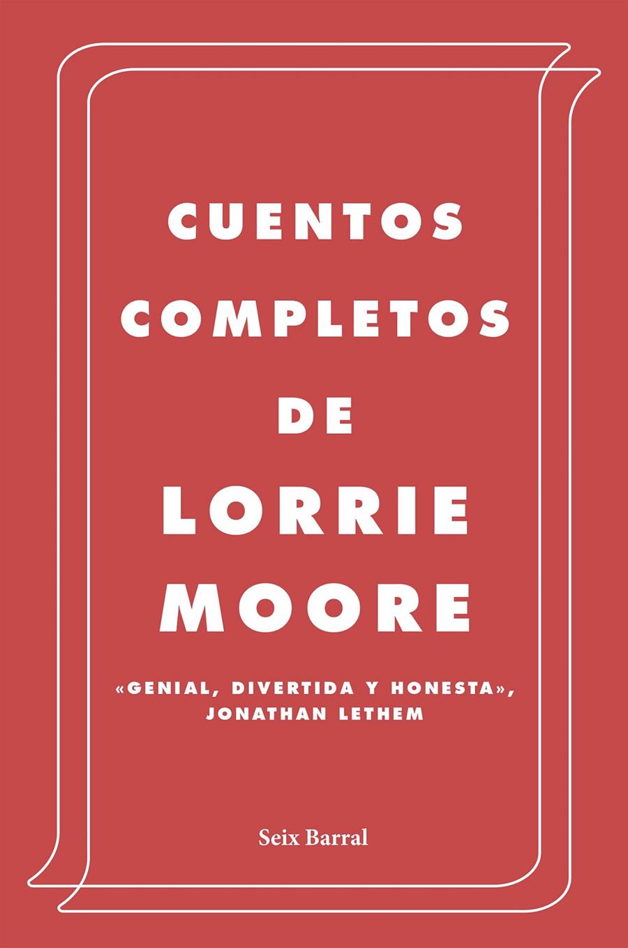 Cuentos completos | 9788432236945 | Moore, Lorrie | Llibreria Sendak