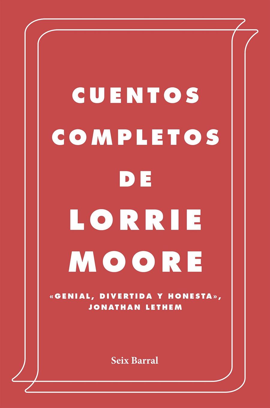 Cuentos completos | 9788432236945 | Moore, Lorrie | Librería Sendak