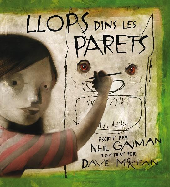 Llops dins les parets | 9788495825797 | Gaiman, Neil / McKean, Dave | Llibreria Sendak