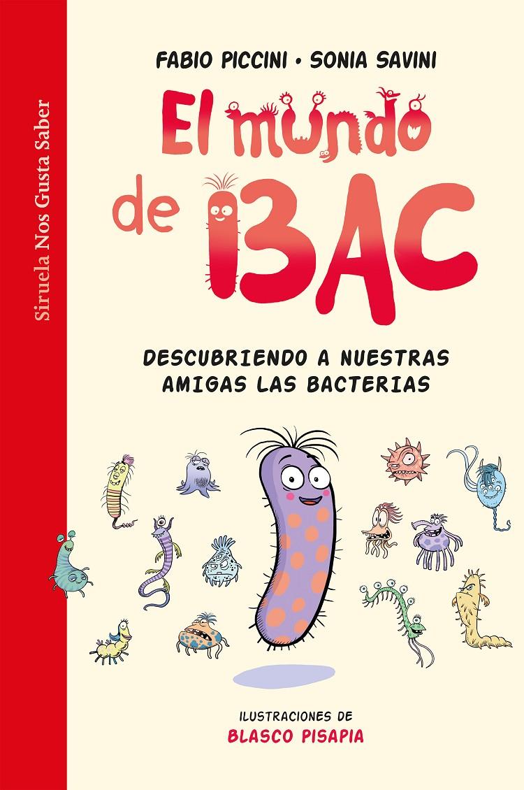 El mundo de Bac | 9788418436680 | Piccini, Fabio/Savini, Sonia | Llibreria Sendak