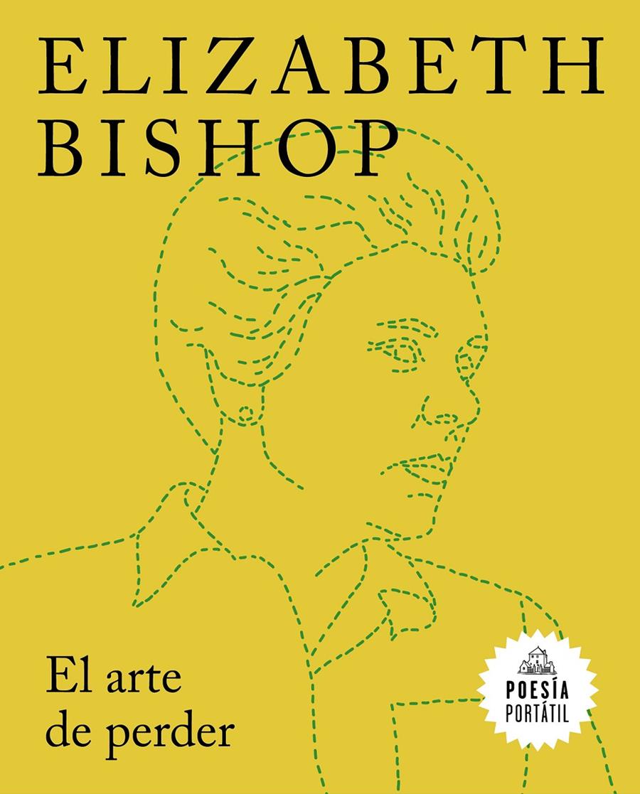 El arte de perder | 9788439735588 | Bishop, Elizabeth | Librería Sendak