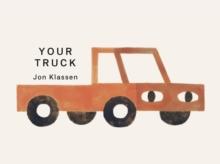 Your Truck | 9781529532531 | Klassen, Jon | Llibreria Sendak