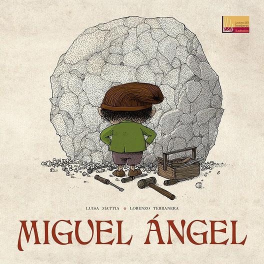 Miguel Angel | 9788427143685 | Mattia, Luisa/Terranera, Lorenzo | Librería Sendak