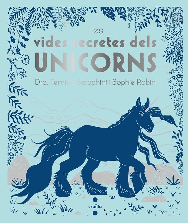 Les vides secretes dels unicorns | 9788466146715 | Seraphini , Themisa             | Llibreria Sendak