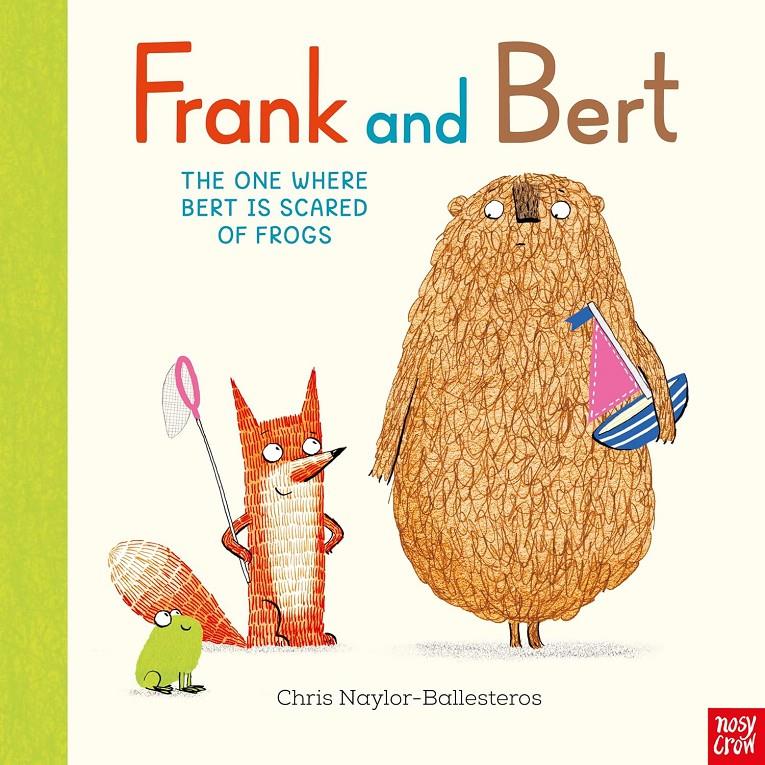 Frank and Bert: The One Where Bert is Scared of Frogs | 9781805137986 | Chris Naylor-Ballesteros | Librería Sendak