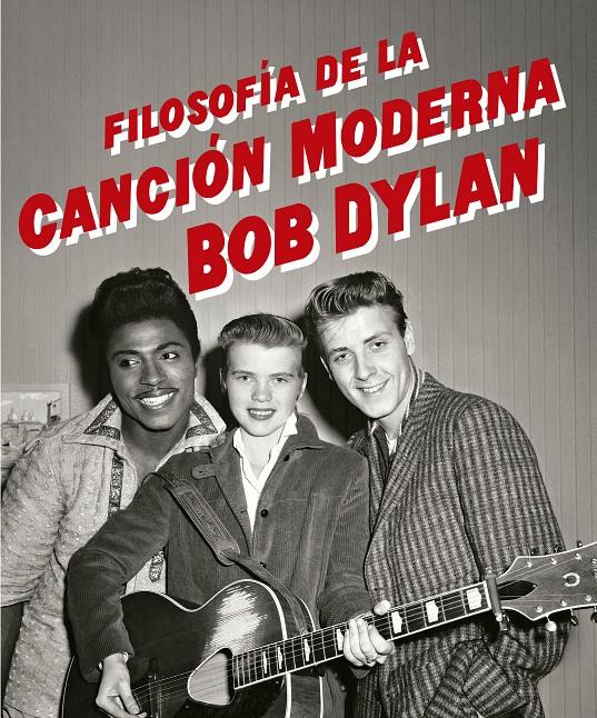 Filosofía de la canción moderna | 9788433910196 | Dylan, Bob | Llibreria Sendak