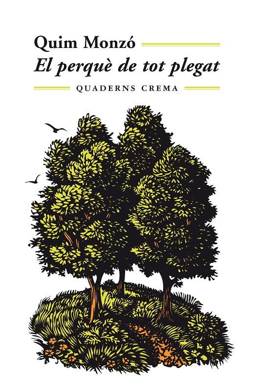El perquè de tot plegat | 9788477273059 | Monzó Gómez, Quim | Librería Sendak
