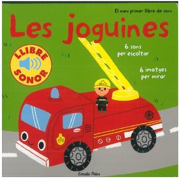 Les joguines. El meu primer llibre de sons | 9788499321141 | Autors, Diversos/Billet, Marion | Librería Sendak