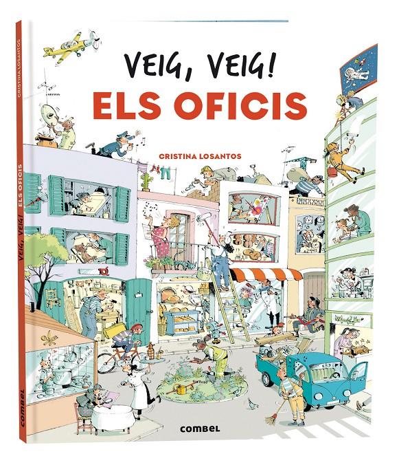 Veig, veig! Els oficis | 9788411580328 | Losantos, Cristina | Llibreria Sendak