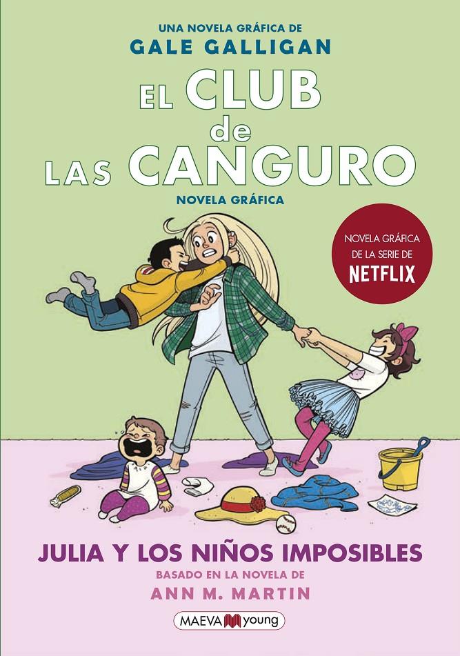 El Club de las Canguro 5 - Julia y los niños imposibles | 9788418184130 | Galligan, Gale | Librería Sendak