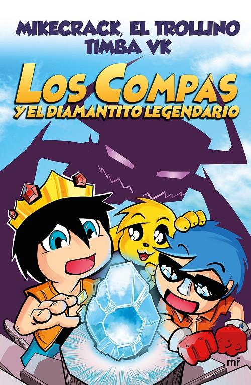 Los compas y el diamantito legendario | 9788427044715 | El Trollino/Timba VK/Mikecrack | Llibreria Sendak