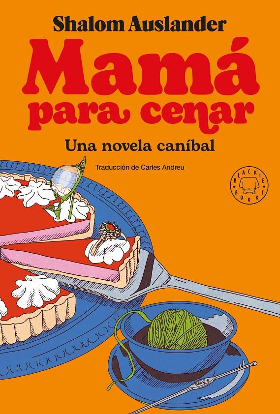 Mamá para cenar | 9788418733390 | Auslander, Shalom | Llibreria Sendak