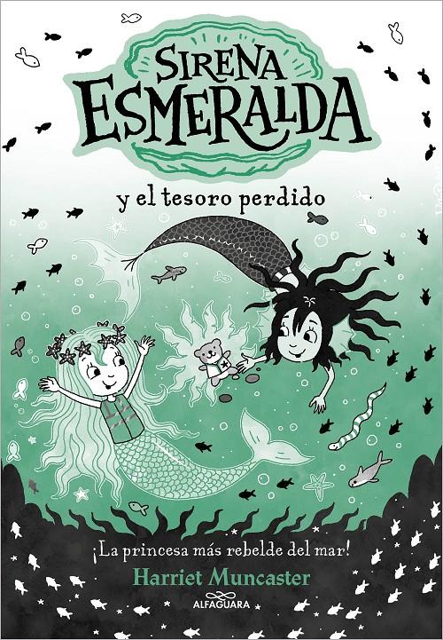 La sirena Esmeralda 3 - Sirena Esmeralda y el tesoro perdido | 9788419688552 | Muncaster, Harriet | Librería Sendak