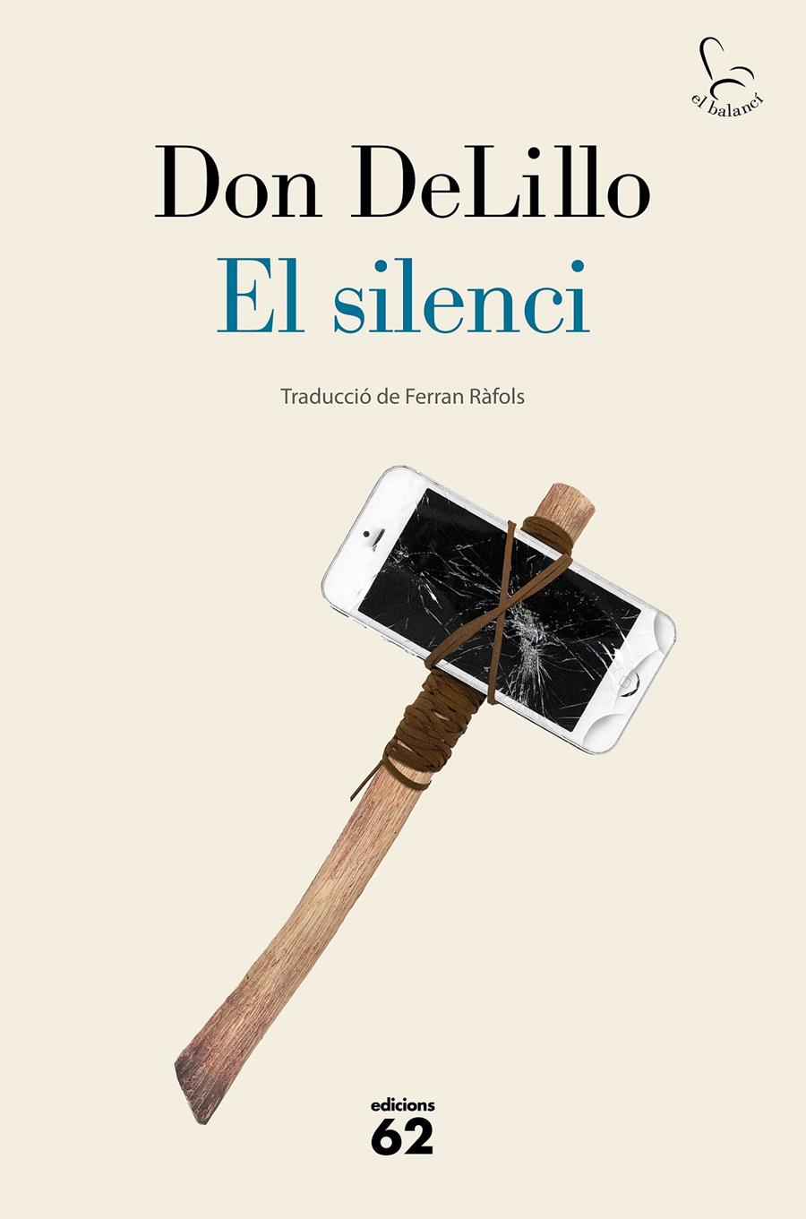 El silenci | 9788429778953 | DeLillo, Don | Llibreria Sendak