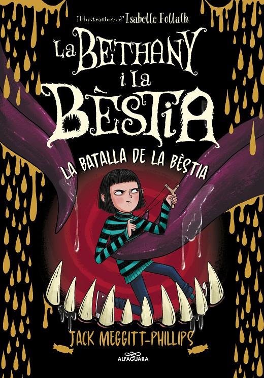 La Bethany i la Bèstia 3 - La batalla de la bèstia | 9788420459974 | Meggitt-Phillips, Jack | Llibreria Sendak