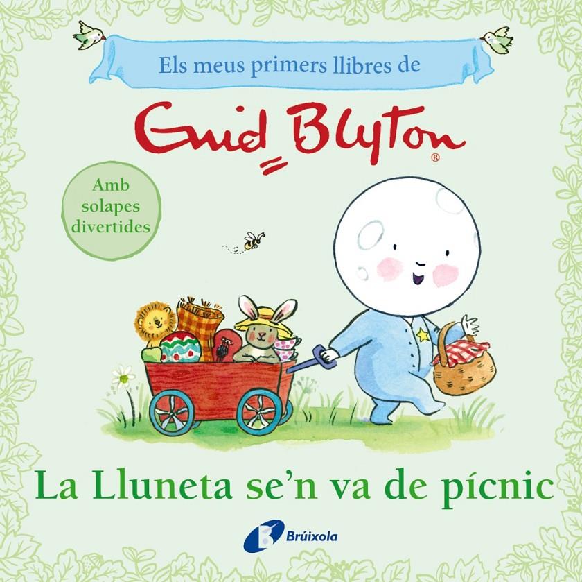 Els meus primers llibres d'Enid Blyton. La Lluneta se'n va de pícnic | 9788413494098 | Blyton, Enid | Llibreria Sendak