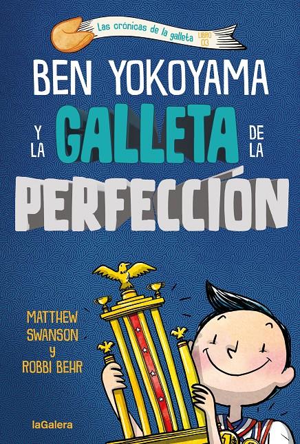 Ben Yokoyama y la galleta de la perfección | 9788424676551 | Swanson, Matthew | Librería Sendak