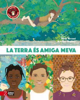 La terra és amiga meva | 9788418830327 | Brami, Maïa | Librería Sendak