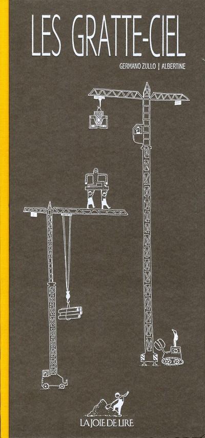 Les gratte-ciel | 9782889080786 | Zullo, Germano / Albertine | Llibreria Sendak