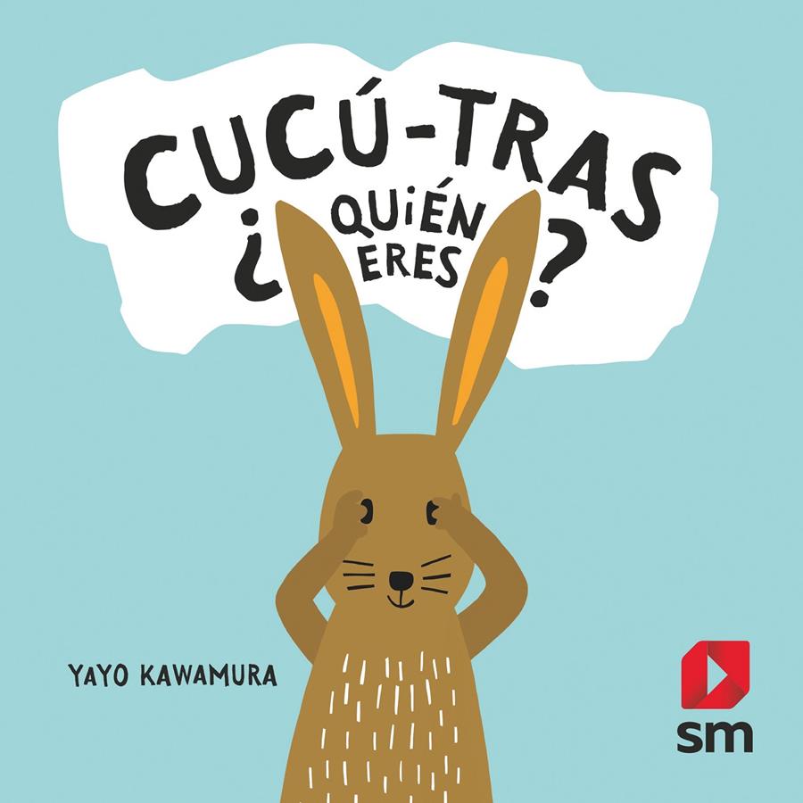 Cucú-tras ¿Quién eres? | 9788491825210 | Kawamura, Yayo | Librería Sendak