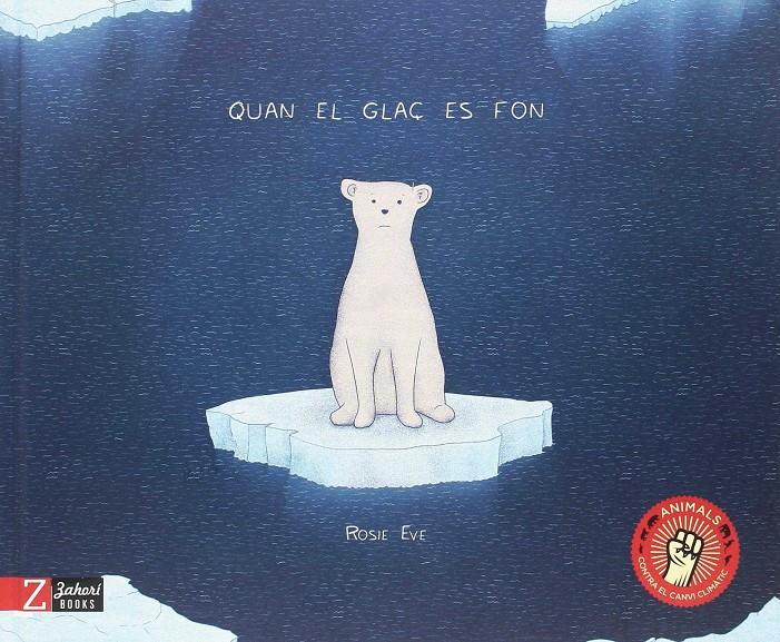 Quan el glaç es fon | 9788417374129 | Eve, Rosie | Librería Sendak