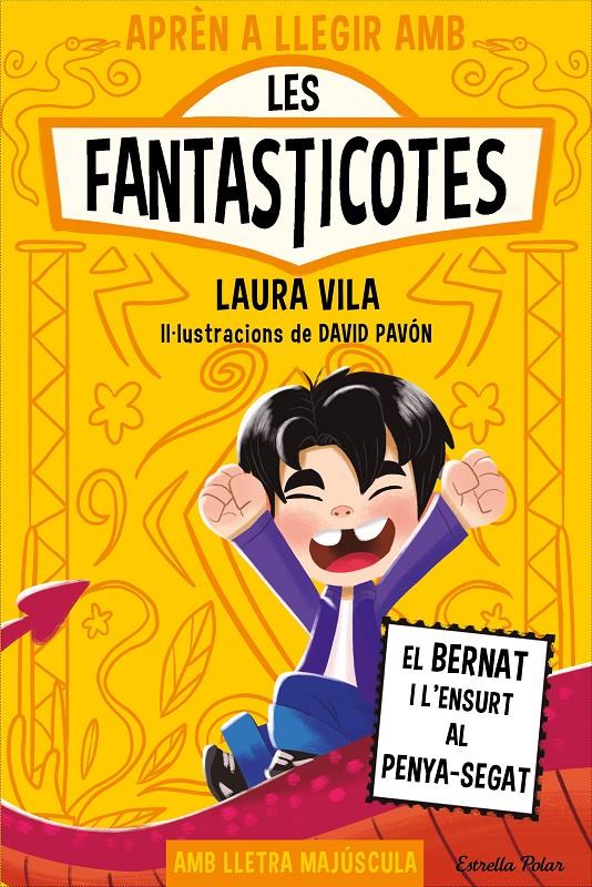 Aprèn a llegir amb les Fantasticotes 14. El Bernat i l'ensurt al penya-segat | 9791387903190 | Laura Vila | Llibreria Sendak