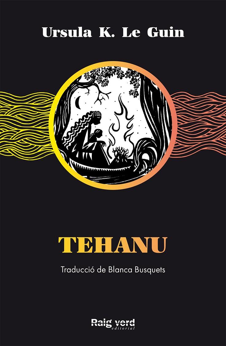 Tehanu | 9788417925499 | K. Le Guin, Ursula | Llibreria Sendak